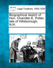 Biographical sketch of Hon. Chandler E. Potter, late of Hillsborough, N.H.