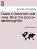 Diano e l'omonima sua valle. Ricerche storico-archeologiche.