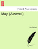 May. [A novel.]