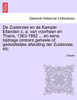 De Zuiderzee en de Kamper Eilanden c. a. van voorheen en Thans, 1363-1882 ... en eene bijdrage omtrent geheele of gedeeltelijke afsluiting der Zuiderzee, etc.