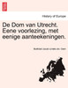 De Dom van Utrecht. Eene voorlezing, met eenige aanteekeningen.