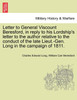 Letter to General Viscount Beresford, in reply to his Lordship's letter to the author relative to the conduct of the late Lieut.-Gen. Long in the campaign of 1811.