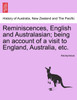 Reminiscences, English and Australasian; being an account of a visit to England, Australia, etc.