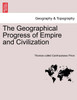 The Geographical Progress of Empire and Civilization