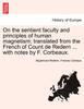 On the sentient faculty and principles of human magnetism; translated from the French of Count de Redern ... with notes by F. Corbeaux.
