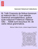 M. Tullii Ciceronis de finibus bonorum et malorum libri V. Cum selectis Goerenzii annotationibus, quibus suas subjunxit Fridericus Vilelmus Otto ... Additi sunt excursus XII. de variis rebus grammaticis.