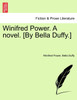 Winifred Power. A novel. [By Bella Duffy.]