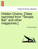 Hidden Chains. [Tales reprinted from "Temple Bar" and other magazines.] vol. II