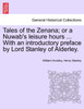 Tales of the Zenana; or a Nuwab's leisure hours ... With an introductory preface by Lord Stanley of Alderley. Vol. II.