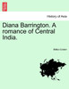Diana Barrington. A romance of Central India. Vol. III.