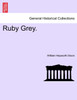 Ruby Grey.