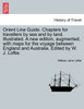 Orient Line Guide. Chapters for travellers by sea and by land. Illustrated. A new edition, augmented, with maps for the voyage between England and Australia. Edited by W. J. Loftie.
