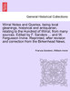 Wirral Notes and Queries, being local gleanings, historical and antiquarian, relating to the Hundred of Wirral, from many sources. Edited by F. Sanders ... and W. Fergusson Irvine. Reprinted, after revision and correction from the Birkenhead News.