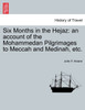 Six Months in the Hejaz