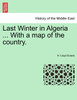 Last Winter in Algeria ... With a map of the country.