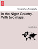 In the Niger Country. With two maps.