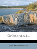 Opúsculos 4...