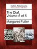 The Dial. Volume 5 of 5