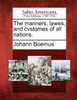 The manners, lawes, and cvstomes of all nations.