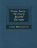 Prose Sacre - Primary Source Edition
