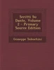 Scritti Su Dante, Volume 2