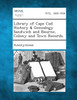 Library of Cape Cod History & Genealogy Sandwich and Bourne, Colony and Town Records.