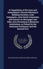 A Compilation of the Laws and Amendments Thereto Relating to Building Societies, Loan Companies, Joint Stock Companies, and Interest on Mortgages and Other Acts Pertaining to Monetary Institutions, as Passed by the Dominion Parliament and the Severa