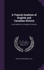 A Topical Analysis of English and Canadian History