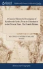 A Concise History & Description of Kenilworth Castle, From its Foundation to the Present Time. The Fourth Edition