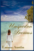 UNSPOKEN DREAMS