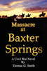MASSACRE AT BAXTER SPRINGS
