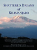 Shattered Dreams at Kilimanjaro