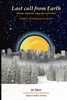 Last call from Earth -Stage I, Biological Survival