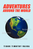 Adventures Around the World