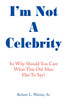 I'm Not a Celebrity