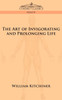 The Art of Invigorating and Prolonging Life