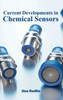 Current Developments in Chemical Sensors