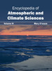Encyclopedia of Atmospheric and Climate Sciences