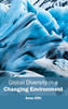 Global Diversity in a Changing Environment