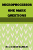MICROPROCESSOR ONE MARK QUESTIONS