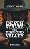 Death Stalks The Diamond Valley