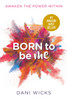 Born To Be Me