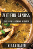 Zeit für Genuss