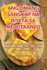 ANG LIMANG SANGKAP NA DIYETA SA MEDITERANEO