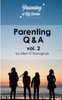 Parenting Q & A vol. 2