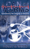 A Can of Worms