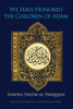 We Have Honored the Children of Adam