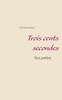 Trois cents secondes