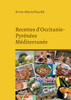 Recettes d'Occitanie-Pyrénées Méditerranée