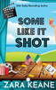 Some Like It Shot (Movie Club Mysteries, Book 6)